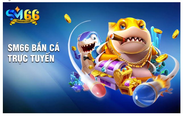 SM66 - Nhà cái uy tín số 1 châu Á
